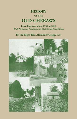 Cover for Alexander Gregg · History of the Old Cheraws, Containing an Account of the Aborigines of the Pedee, Their First White Settlements, Extending from Ad 1730 to 1810, with (Pocketbok) (2014)