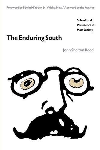 Cover for John Shelton Reed · The Enduring South: Subcultural Persistence in Mass Society (Taschenbuch) [New edition] (1986)
