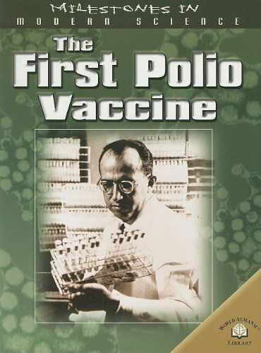 Cover for Guy De La Bedoyere · The First Polio Vaccine (Milestones in Modern Science) (Paperback Book) (2005)