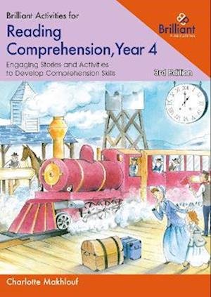 Cover for Charlotte Makhlouf · Brilliant Activities for Reading Comprehension, Year 4: Engaging Stories and Activities to Develop Comprehension Skills (Pocketbok) [3 Revised edition] (2023)