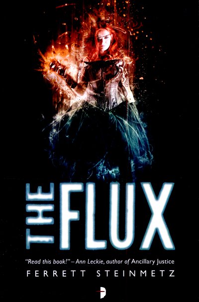 The Flux - 'Mancer - Ferrett Steinmetz - Bøger - Watkins Media Limited - 9780857664624 - 1. oktober 2015