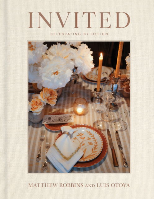 Cover for Matthew Robbins · Invited: Celebrating by Design (Hardcover Book) (2025)