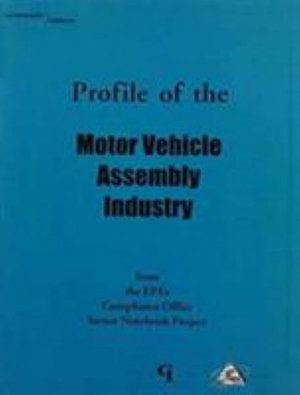 Cover for U.S. Environmental Protection Agency · Profile of the Motor Vehicle Assembly Industry (Paperback Book) (2001)