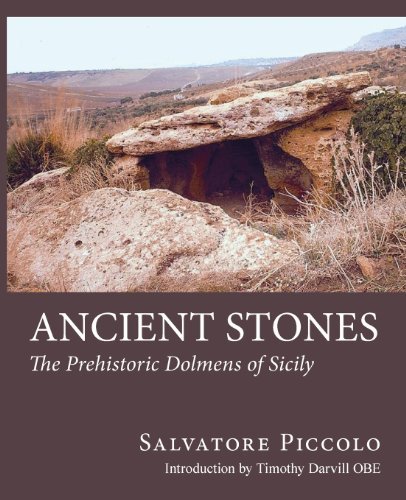 Cover for Salvatore Piccolo · Ancient Stones: The Prehistoric Dolmens of Sicily (Paperback Book) (2013)