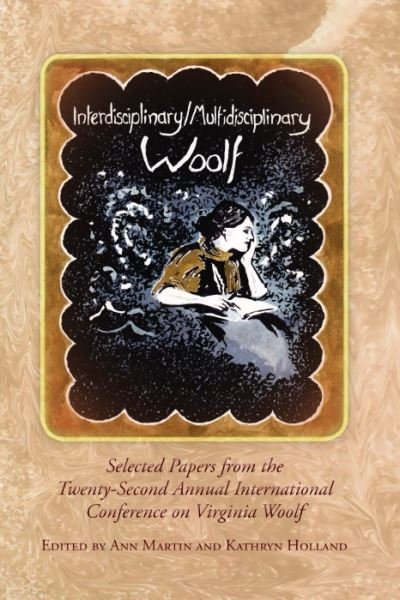 Cover for Ann Martin · Interdisciplinary / Multidisciplinary Woolf (Book) (2013)