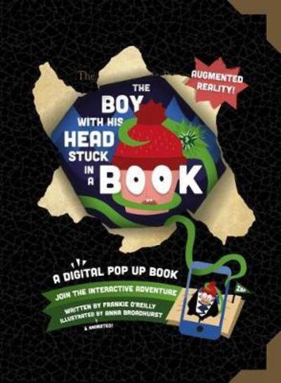 Cover for Frankie O'Reilly · The Boy with His Head Stuck in a Book: A Digital Pop-Up Book (Paperback Book) (2017)