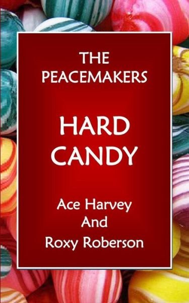 Cover for Ace Harvey · Hard Candy (Paperback Book) (2016)