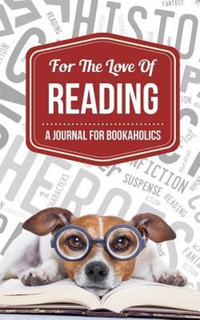 Cover for Danyelle Ferguson · For the Love of Reading (Paperback Book) (2016)