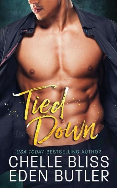 Cover for Chelle Bliss · Tied Down (Taschenbuch) (2018)