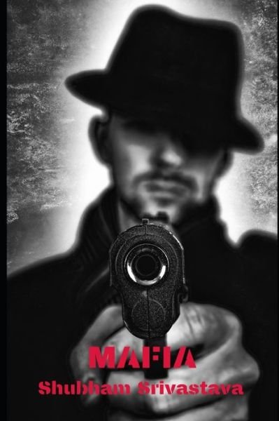 Cover for Shubham Srivastava · Mafia (Pocketbok) (2020)