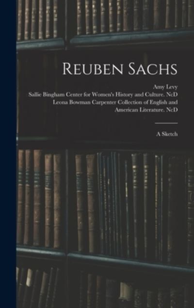 Cover for Amy 1861-1889 Levy · Reuben Sachs (Hardcover bog) (2021)