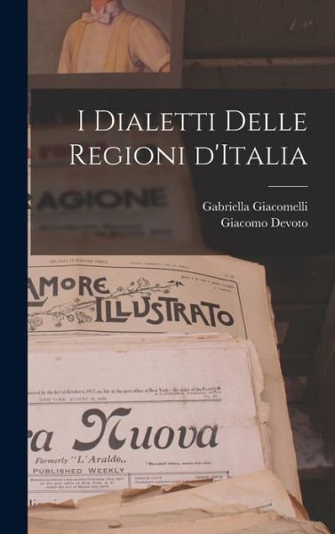 Cover for Giacomo Devoto · I Dialetti Delle Regioni D'Italia (Book) (2022)