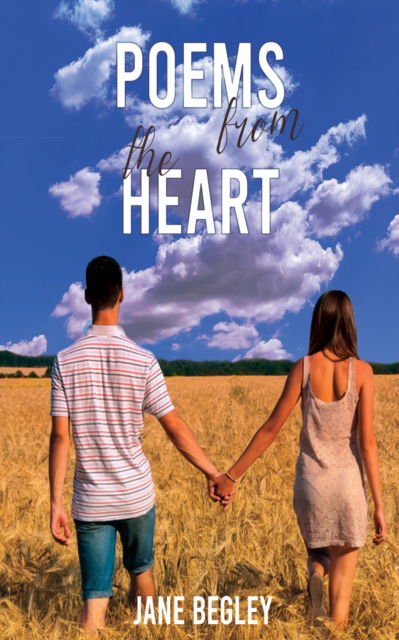 Cover for Jane Begley · Poems from the Heart (Paperback Book) (2024)