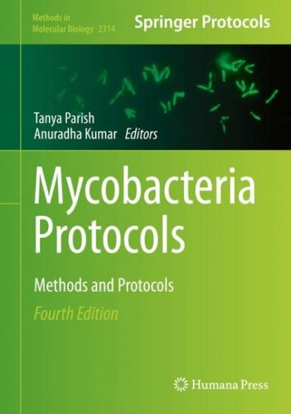 Mycobacteria Protocols - Methods in Molecular Biology - - Books - Springer-Verlag New York Inc. - 9781071614624 - July 8, 2022