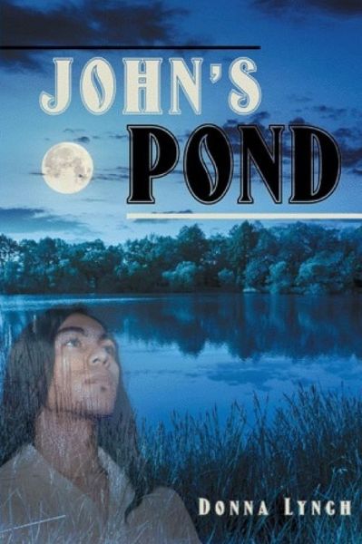 Cover for Donna Lynch · John's Pond (Paperback Book) (2015)