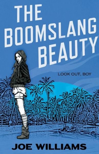 The Boomslang Beauty - The Incendiary Agent Series - Joe Williams - Books - BookBaby - 9781098361624 - July 28, 2022