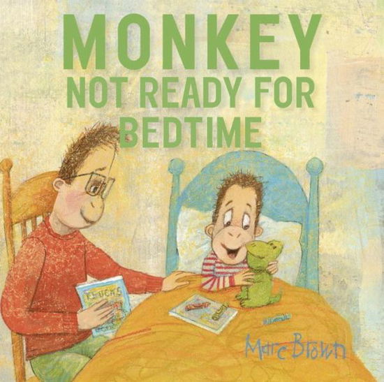 Cover for Marc Brown · Monkey Not Ready for Bedtime (Hardcover Book) (2017)