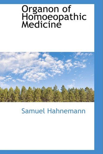 Cover for Samuel Hahnemann · Organon of Homoeopathic Medicine (Paperback Book) (2009)