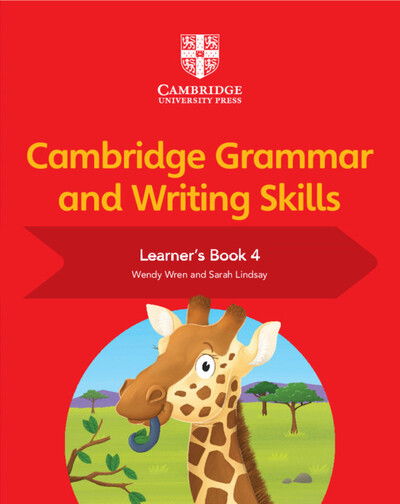 Cover for Sarah Lindsay · Cambridge Grammar and Writing Skills Learner's Book 4 - Cambridge Grammar and Writing Skills (Taschenbuch) [New edition] (2019)