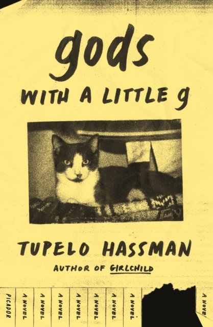 Cover for Tupelo Hassman · Gods with a Little G: a Novel (Taschenbuch) (2020)