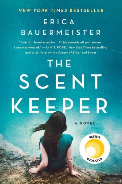 Cover for Erica Bauermeister · The Scent Keeper: A Novel (Paperback Book) (2020)