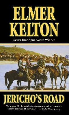 Cover for Elmer Kelton · Jericho's Road - Texas Rangers (Paperback Book) (2009)