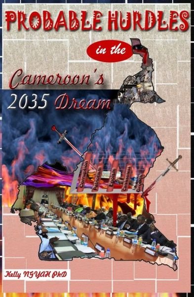 Cover for Kelly NGYAH · Probable Hurdles in the Cameroon 2035 Dream (Pocketbok) (2015)