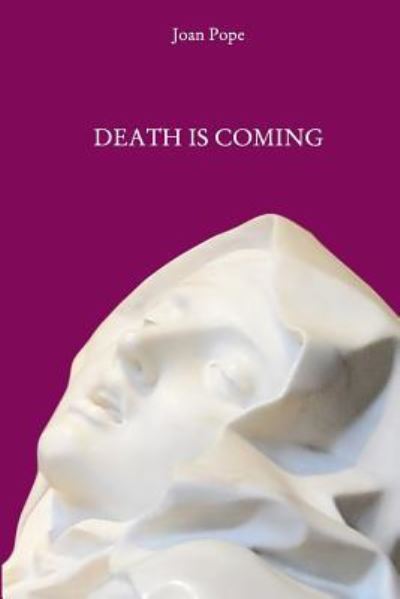 Cover for Joan Pope · Death is Coming (Paperback Book) (2017)
