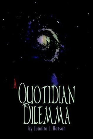 Cover for Juanita L. Batson · A Quotidian Dilemma (Paperback Book) (2003)