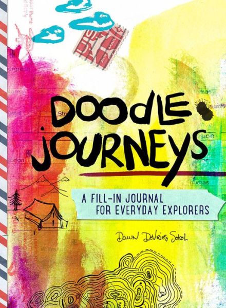 Cover for Ellen Lupton · Doodle Journeys: A Fill-In Journal for Everyday Explorers (Paperback Book) (2018)