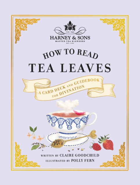 Harney & Sons How to Read Tea Leaves: A Card Deck and Guidebook for Divination - Harney & Sons - Books - Abrams - 9781419773624 - November 7, 2024