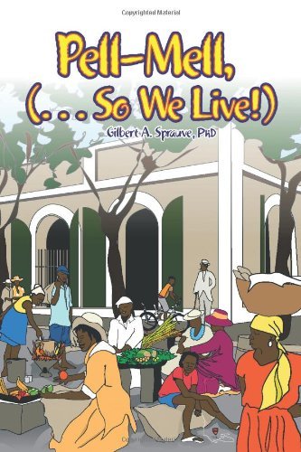 Cover for Gilbert A. Sprauve Phd · Pell-mell: ... So We Live! (Pocketbok) (2011)