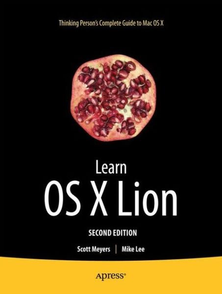 Cover for Scott Meyers · Learn OS X Lion (Paperback Bog) [2nd edition] (2011)
