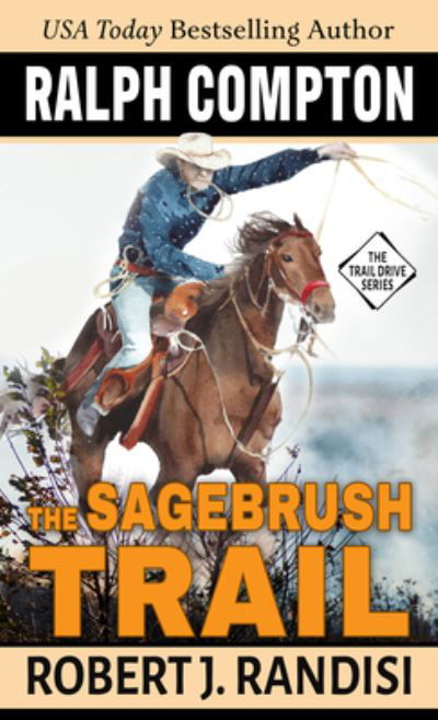 Cover for Robert J. Randisi · Ralph Compton the Sagebrush Trail (N/A) (2022)
