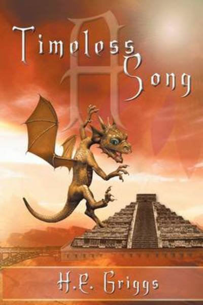 Cover for H E Griggs · A Timeless Song (Hardcover bog) (2009)