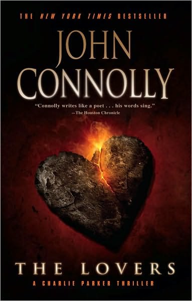 Cover for John Connolly · The Lovers: A Charlie Parker Thriller - Charlie Parker (Paperback Book) [1 Reprint edition] (2010)