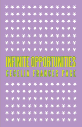 Cover for Cecelia Frances Page · Infinite Opportunities (Pocketbok) (2009)