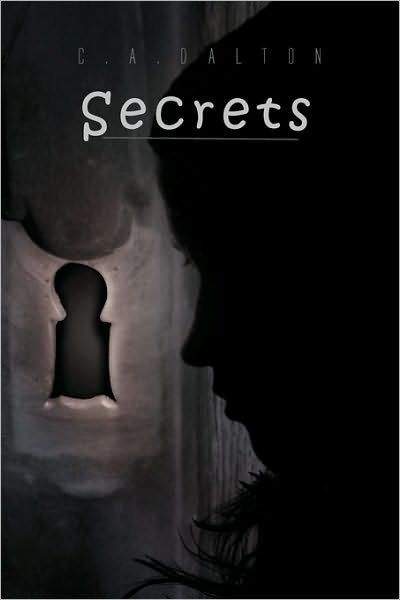 Cover for C a Dalton · Secrets (Pocketbok) (2009)