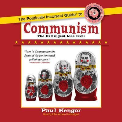 Cover for Paul Kengor · The Politically Incorrect Guide to Communism (CD) (2017)