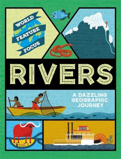 Cover for Rebecca Kahn · World Feature Focus: Rivers - World Feature Focus (Paperback Book) (2021)