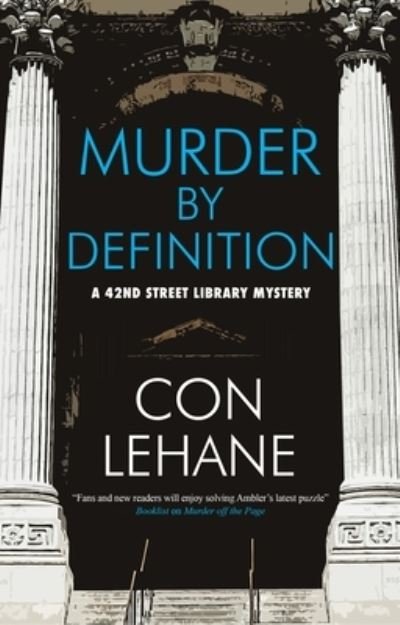 Cover for Con Lehane · Murder by Definition - A 42nd Street Library Mystery (Hardcover Book) [Main - Large Print edition] (2024)