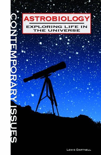 Cover for Lewis Dartnell · Astrobiology: Exploring Life in the Universe (Contemporary Issues (Rosen)) (Hardcover Book) (2011)