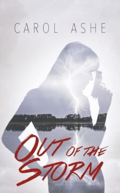 Cover for Carol Ashe · Out of the Storm (Paperback Book) (2016)