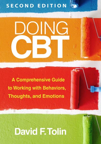 Cover for David F. Tolin · Doing CBT, Second Edition: A Comprehensive Guide to Working with Behaviors, Thoughts, and Emotions (Hardcover Book) (2024)