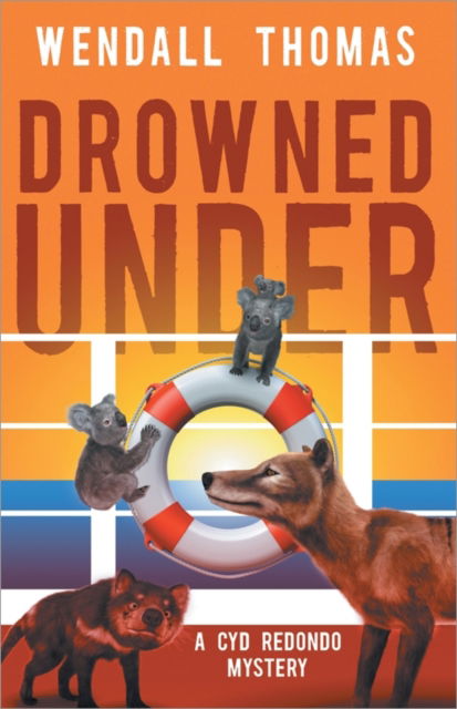 Cover for Wendall Thomas · Drowned Under - Cyd Redondo Mysteries (Paperback Book) (2019)