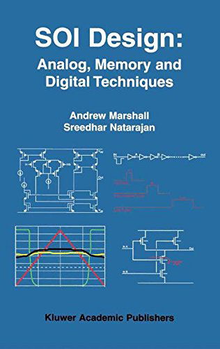 SOI Design: Analog, Memory and Digital Techniques - Andrew Marshall - Books - Springer-Verlag New York Inc. - 9781475775624 - March 28, 2013