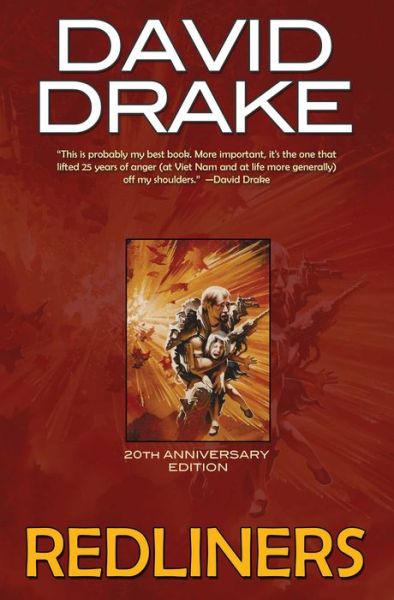 Redliners 20th Anniversary Edition - David Drake - Książki - Baen Books - 9781476781624 - 15 sierpnia 2016