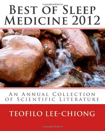 Cover for Teofilo Lee-chiong · Best of Sleep Medicine 2012: an Annual Collection of Scientific Literature (Paperback Bog) (2012)