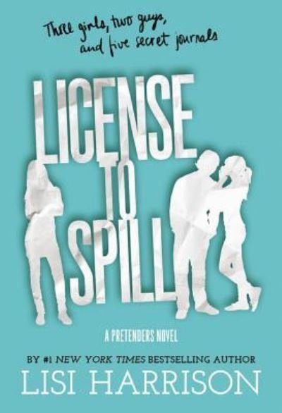 Cover for Lisi Harrison · License to Spill (N/A) (2014)