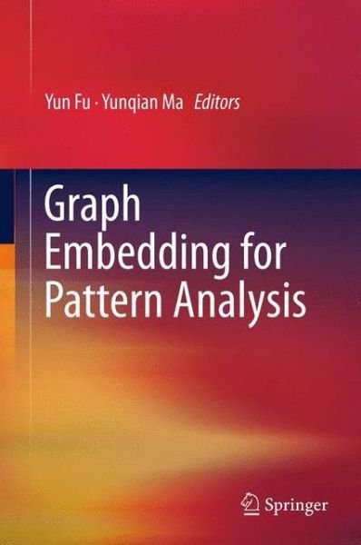 Cover for Yun Fu · Graph Embedding for Pattern Analysis (Pocketbok) [2013 edition] (2014)